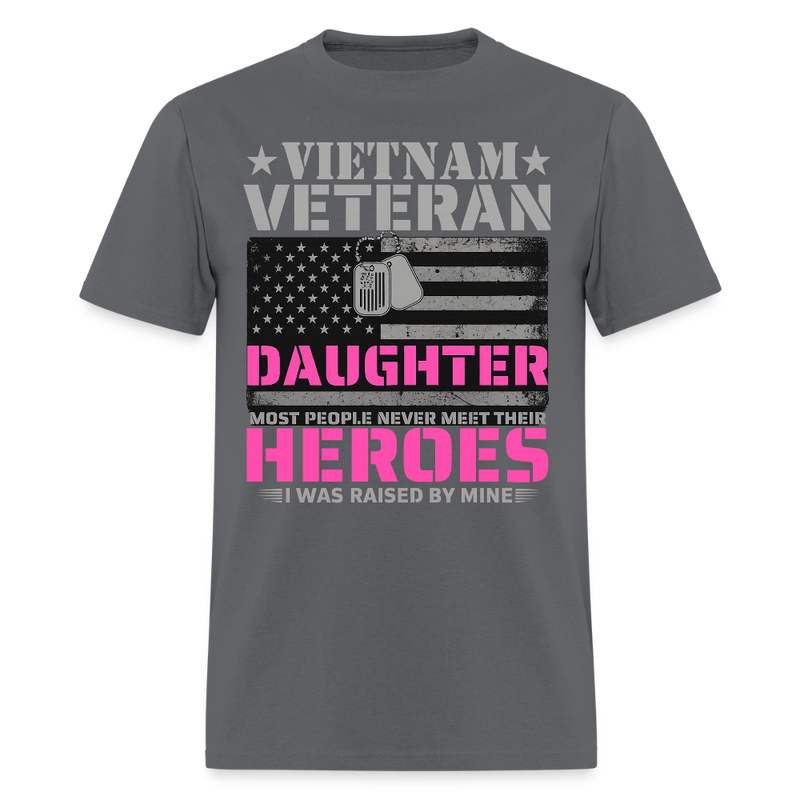 I Was Raised by a Hero Veteran T Shirt - charcoal