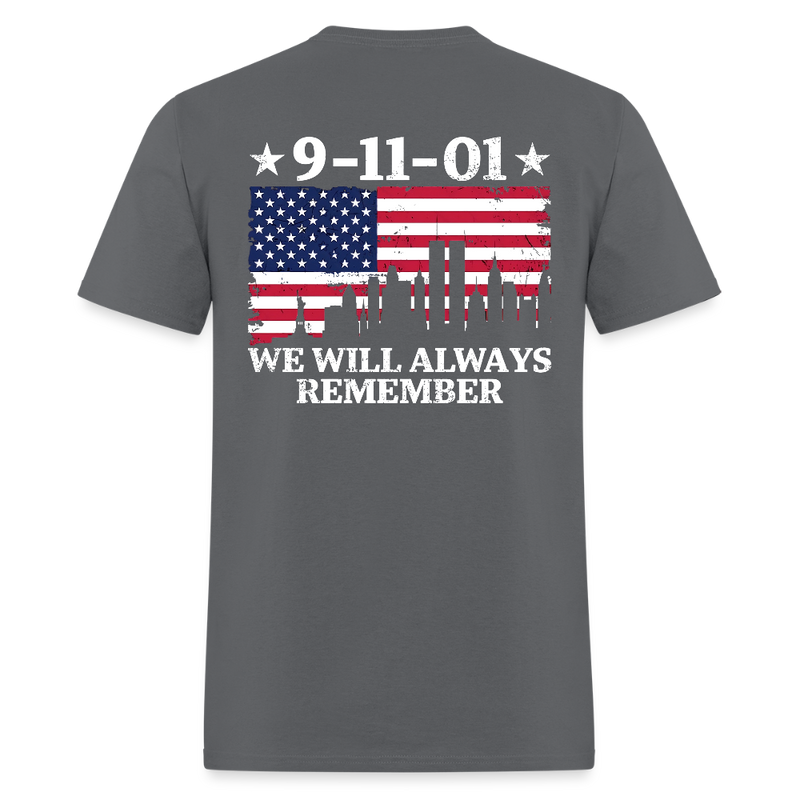 September 11th We Will Always Remember T Shirt - charcoal