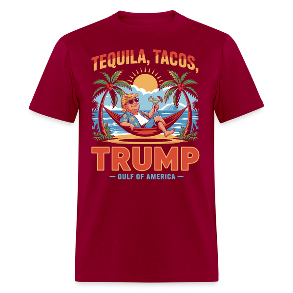 Tequila, Tacos, Trump Gulf of America T Shirt - dark red