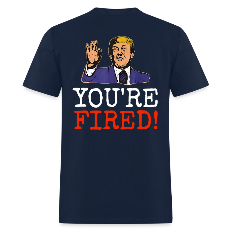 Trump You're Fired T Shirt - navy