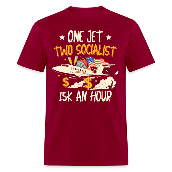 One Jet Two Socialists 15K an Hour T Shirt - dark red