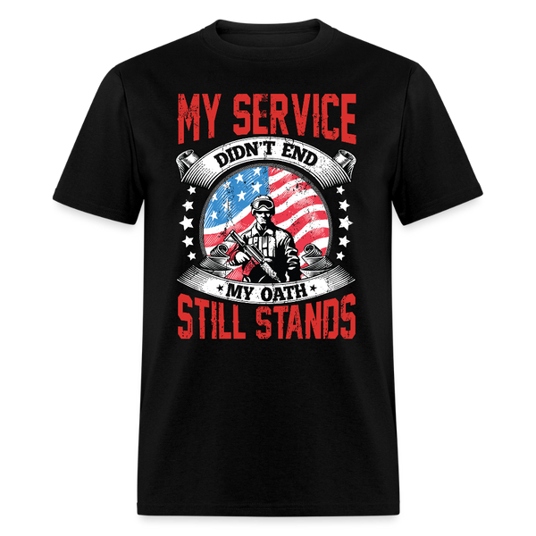 My Service Didn't End T Shirt - black