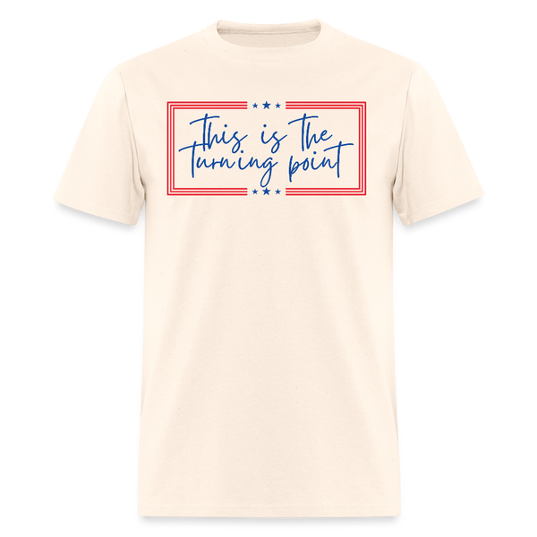This is the Turning Point T Shirt - 2 - natural