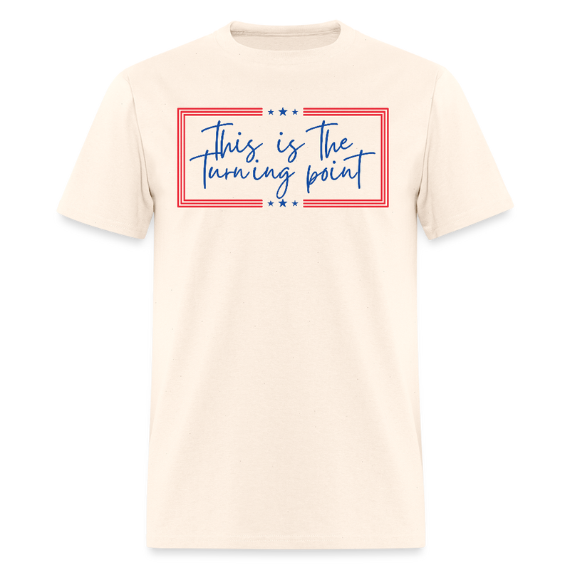 This is the Turning Point T Shirt - 2 - natural