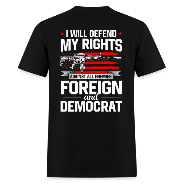 I Will Defend My Rights T Shirt - black
