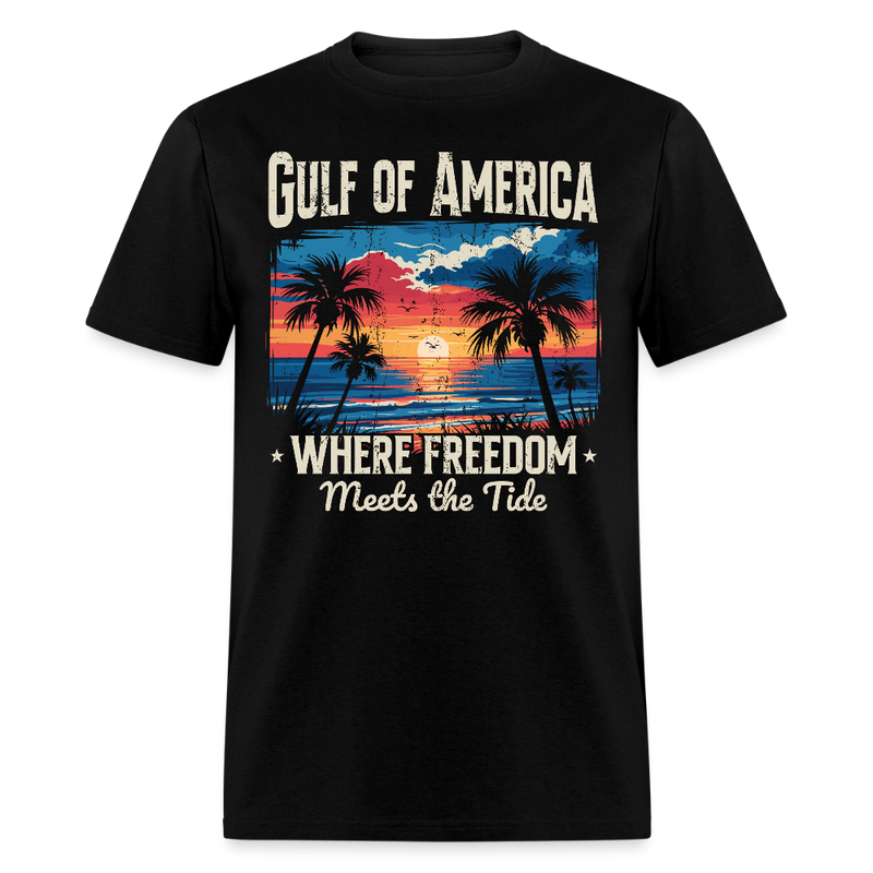 Gulf of America Where Freedom Meets The Tide T Shirt - black
