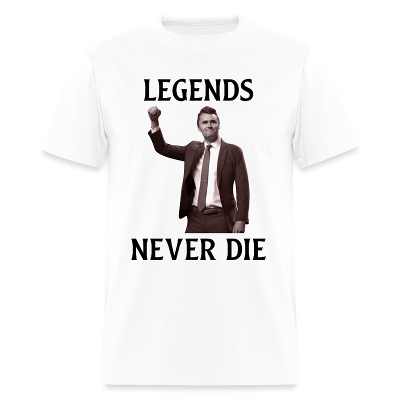 Charlie Kirk Legends Never Die T Shirt - white