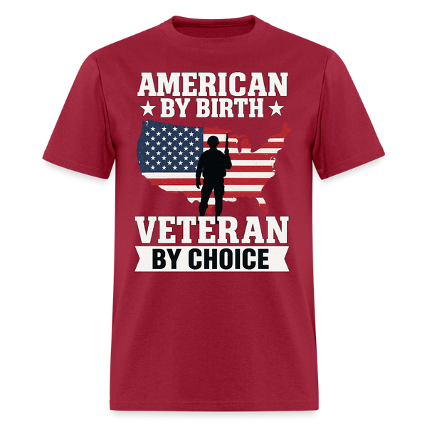 American By Birth Veteran By Choice T Shirt - dark red