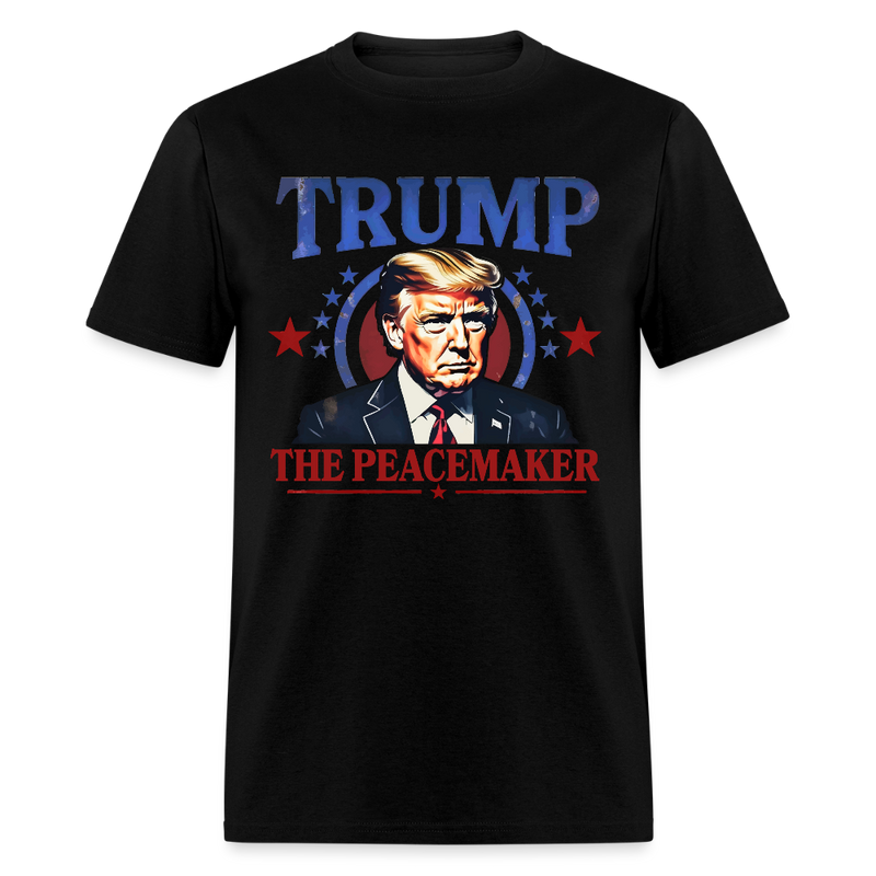 Trump the Peacemaker T Shirt - black