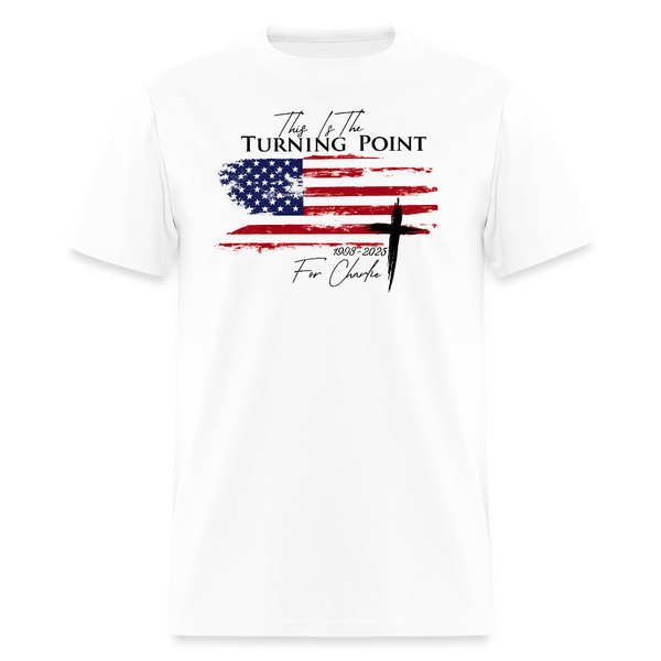 This is the Turning Point for Charlie T Shirt - 2 - white