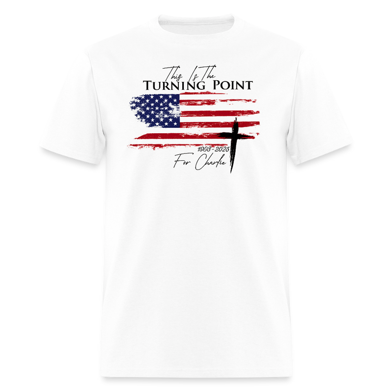 This is the Turning Point for Charlie T Shirt - 2 - white