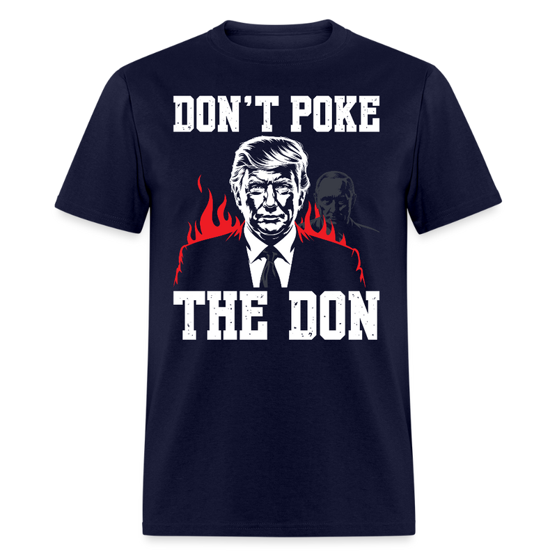 Don't Poke the Don T Shirt - navy