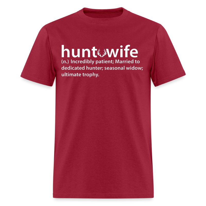 Hunt Wife T Shirt - dark red