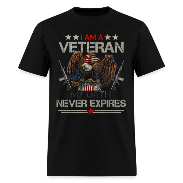 I Am A Veteran My Oath Never Expires T Shirt - black
