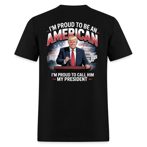 I'm Proud To Be An American Back Print T Shirt - black