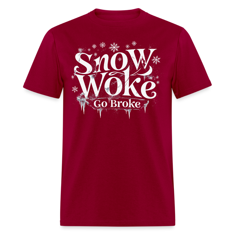 Snow Woke Go Broke T Shirt - 2 - dark red