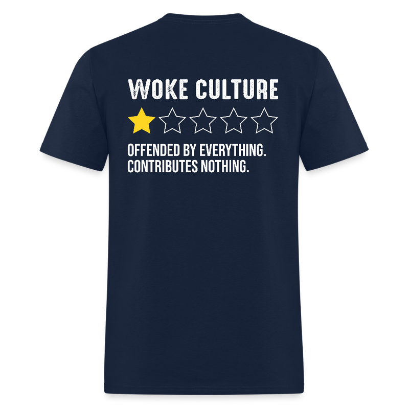 Woke Culture Offended By Everything T Shirt - navy