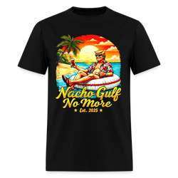 Nacho Gulf No More Trump Est. 2025 T Shirt - black