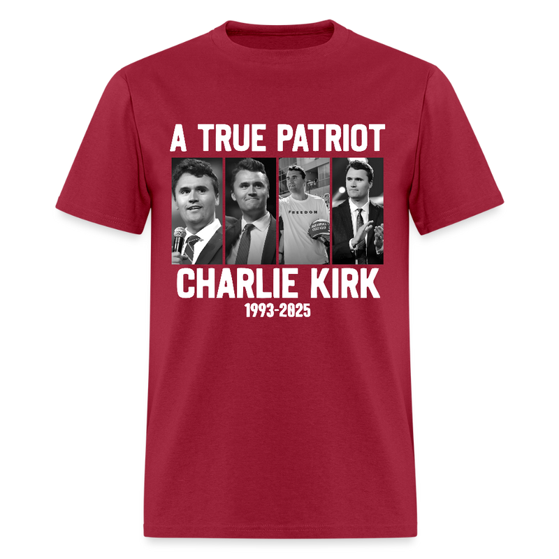A True Patriot Charlie Kirk 1993 - 2025 T Shirt - dark red