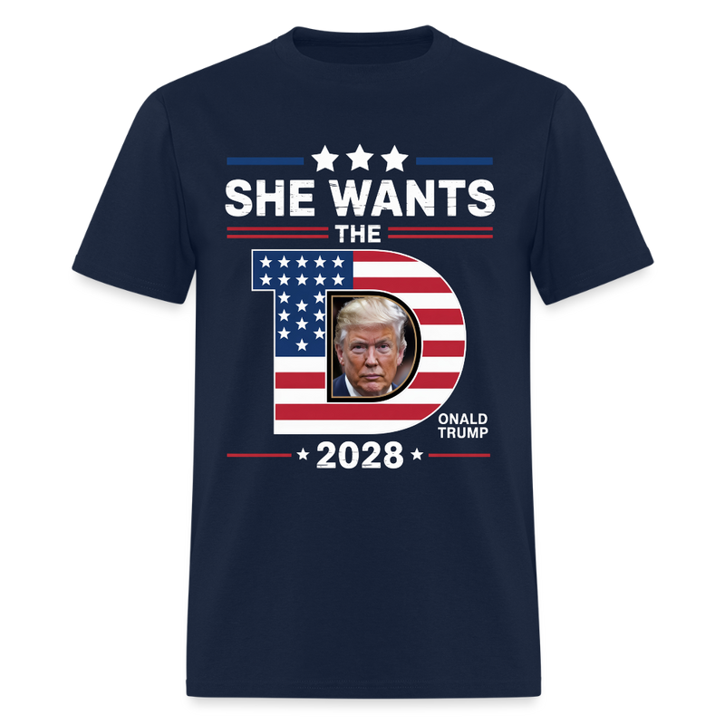 She Wants The D Trump 2028 T Shirt - navy
