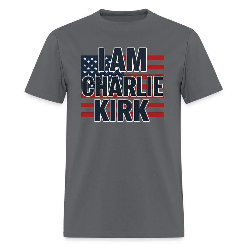 I am Charlie Kirk T Shirt - charcoal