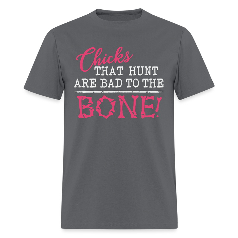 Chicks that hunt T Shirt - charcoal