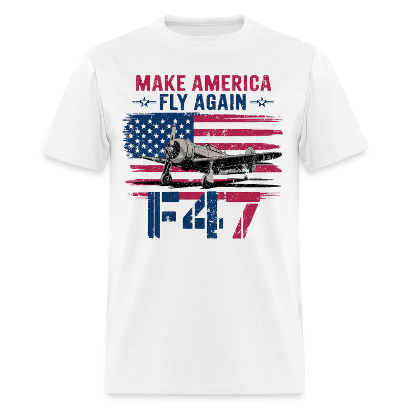Make America Fly Again F47 T Shirt - white