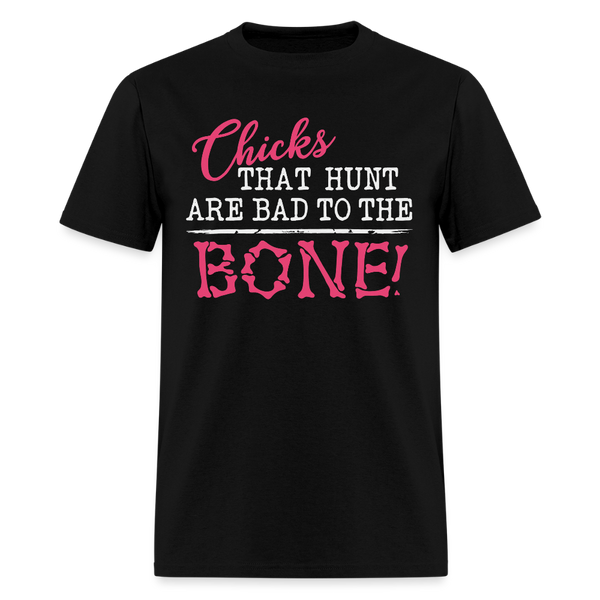 Chicks that hunt T Shirt - black
