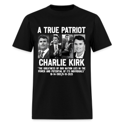 A True Patriot Charlie Kirk The Greatness Of Our Nation Lies T Shirt - black