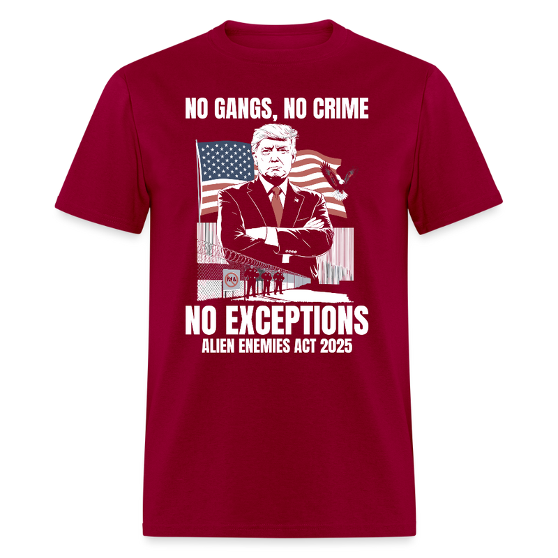 No Gangs No Crime No Exceptions T Shirt - dark red