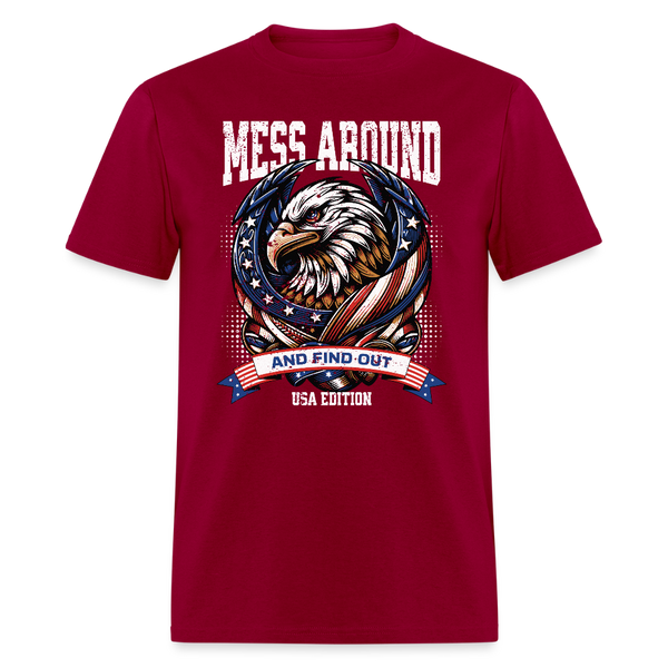 Mess Around and Find Out USA Edition T Shirt - dark red