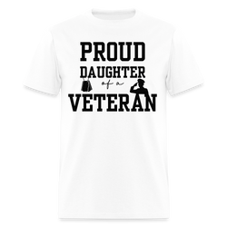 Proud Daughter of A Veteran T Shirt - 5 - white
