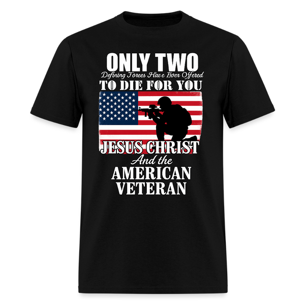 Jesus Christ and the American Veteran T Shirt - black