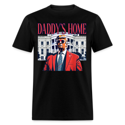 Daddy's Home White House Trump T Shirt - black