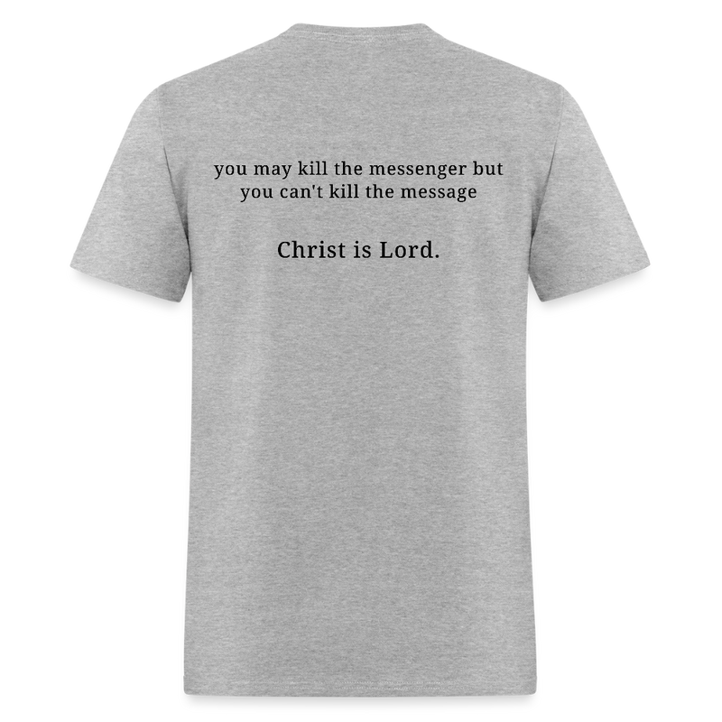 Freedom Charlie You Can't Kill The Message T Shirt - heather gray
