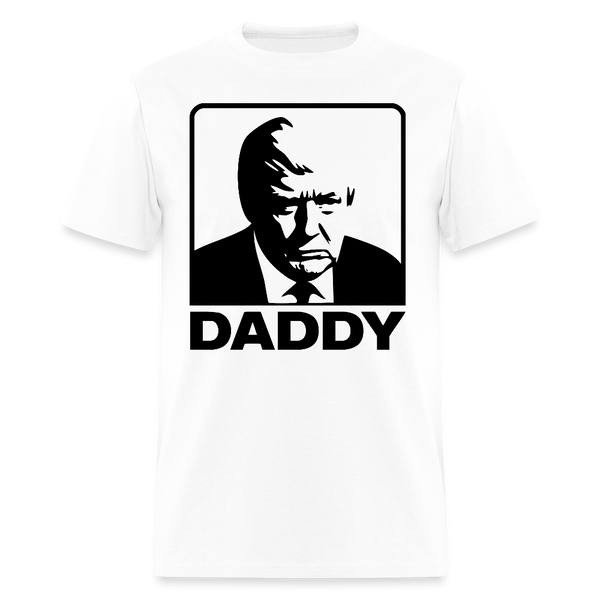 Daddy Trump T Shirt - white