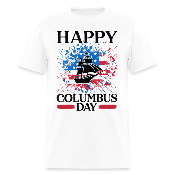 Happy Colombus Day T Shirt - 3 - white