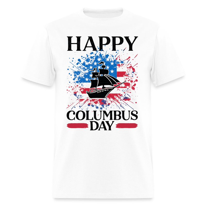Happy Colombus Day T Shirt - 3 - white