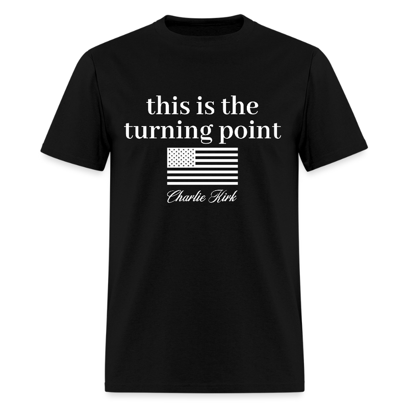 This Is The Turning Point Charlie Kirk T Shirt - black