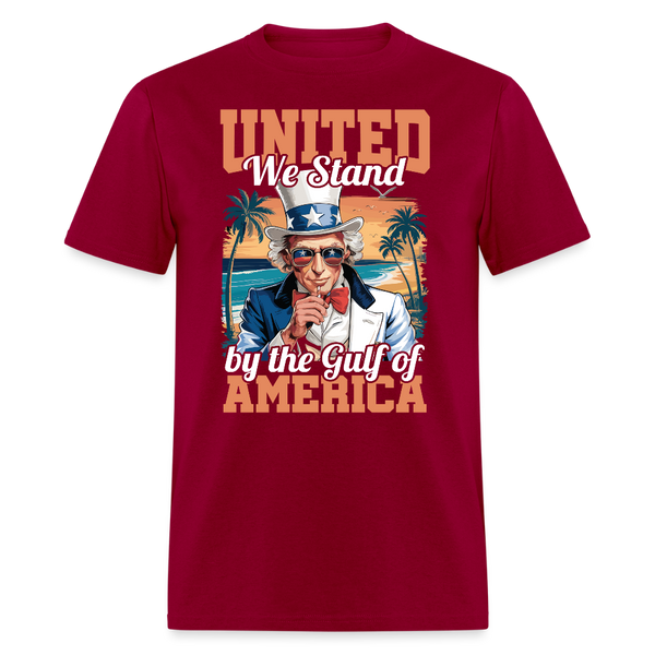 United We Stand by the Gulf of America T Shirt - dark red