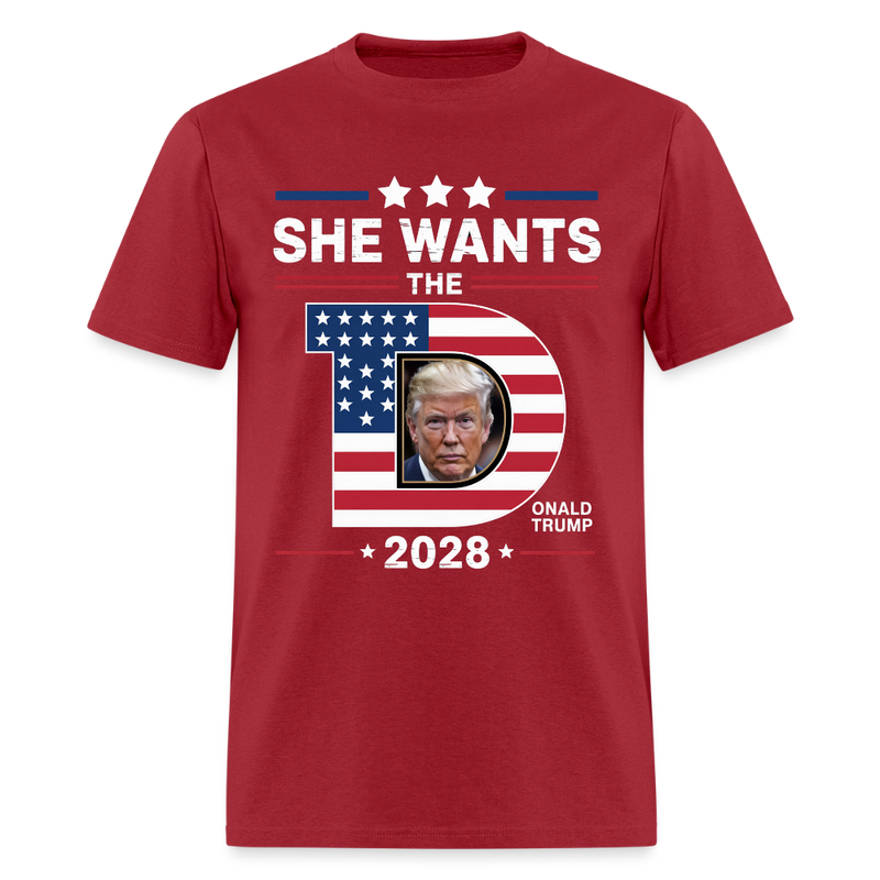 She Wants The D Trump 2028 T Shirt - dark red