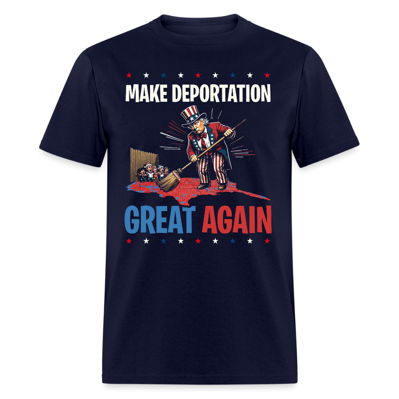 Make Deportation Great Again T Shirt - navy