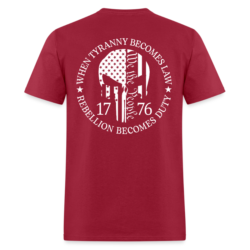 When Tyranny Becomes Law 1776 T Shirt - dark red