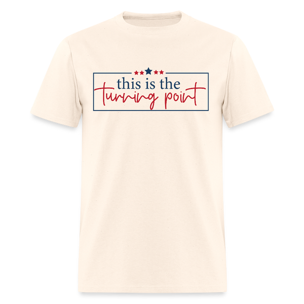 This is the Turning Point T Shirt - 6 - natural