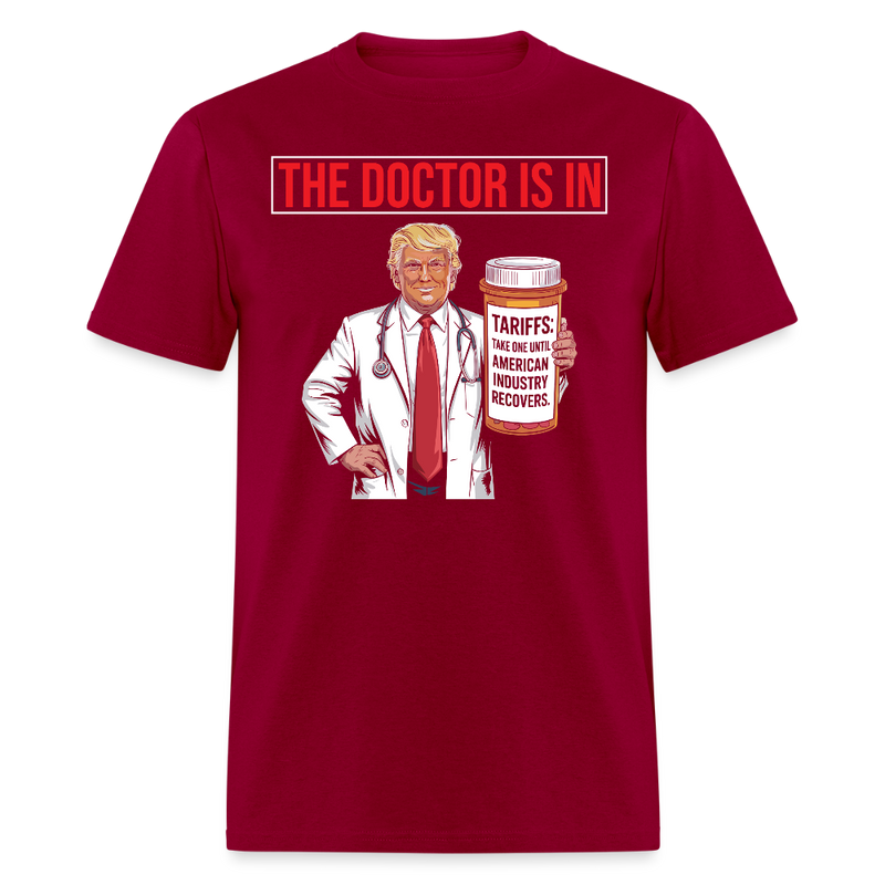 The Doctor Is In T Shirt - dark red