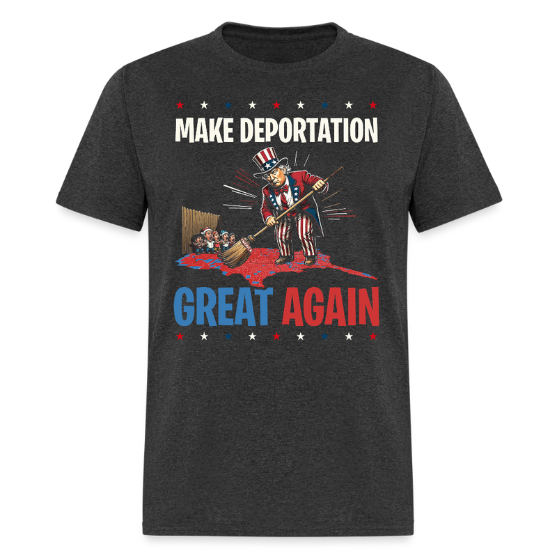 Make Deportation Great Again T Shirt - heather black