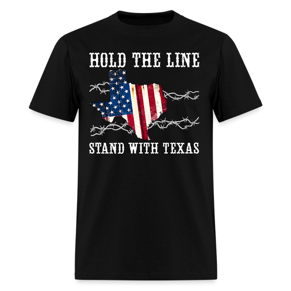 Hold The Line Stand With Texas T Shirt - black