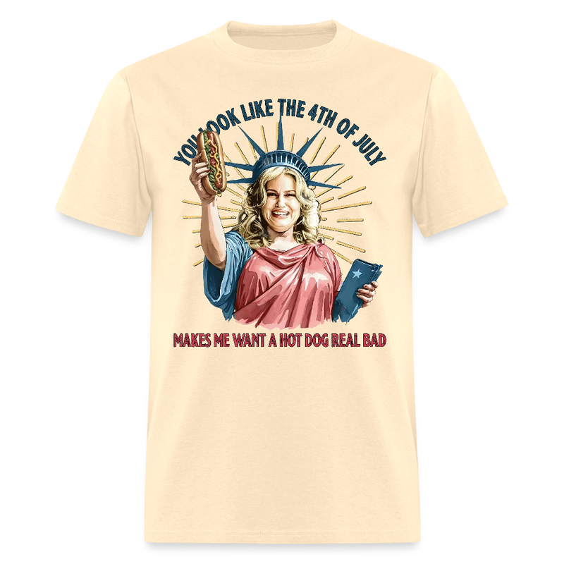 You Look Like the 4th of July Movie Meme T Shirt - natural