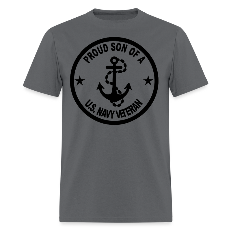 Proud Son of A US Navy Veteran T Shirt - charcoal