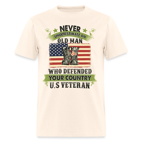 Never Underestimate an Old Man Veteran T Shirt - natural